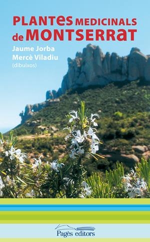 Plantes medicinals de Montserrat | 9788499750750 | Jorba, Jaume | Llibres.cat | Llibreria online en català | La Impossible Llibreters Barcelona