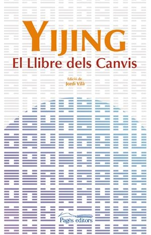 Yijing. El llibre dels canvis | 9788499750774 | Vilà, Jordi (Edició) | Llibres.cat | Llibreria online en català | La Impossible Llibreters Barcelona