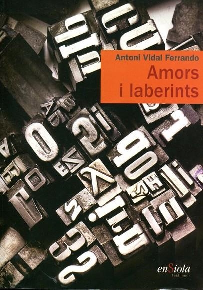 AMORS I LABERINTS | 9788493712990 | VIDAL FERRANDO, ANTONI | Llibres.cat | Llibreria online en català | La Impossible Llibreters Barcelona