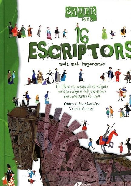 SABER MÉS - 16 ESCRIPTORS MOLT, MOLT IMPORTANTS | 9788499061108 | LÓPEZ NARVÁEZ, CONCHA | Llibres.cat | Llibreria online en català | La Impossible Llibreters Barcelona