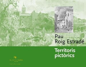 Territoris pictòrics | 9788492745302 | Roig Estradé, Pau | Llibres.cat | Llibreria online en català | La Impossible Llibreters Barcelona