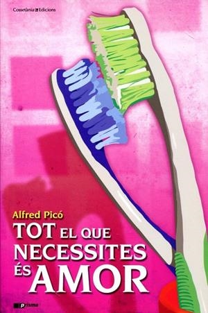 Tot el que necessites és amor | 9788497918657 | Picó, Alfred | Llibres.cat | Llibreria online en català | La Impossible Llibreters Barcelona