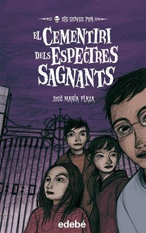 El cemeniri dels espectres sagnants | 9788468300009 | Plaza, José Maria | Llibres.cat | Llibreria online en català | La Impossible Llibreters Barcelona