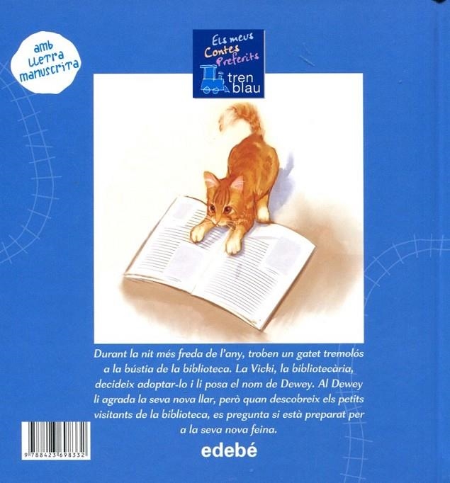 Dewey: un gat a a la bliblioteca | 9788423698332 | Myron, Vicki; Witter, Brett | Llibres.cat | Llibreria online en català | La Impossible Llibreters Barcelona