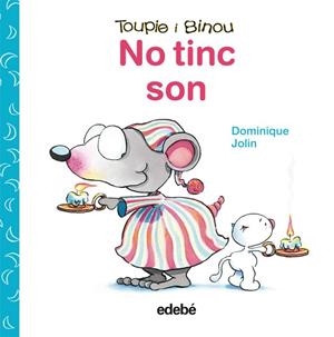 No tinc son | 9788423698448 | Jolin, Dominique | Llibres.cat | Llibreria online en català | La Impossible Llibreters Barcelona