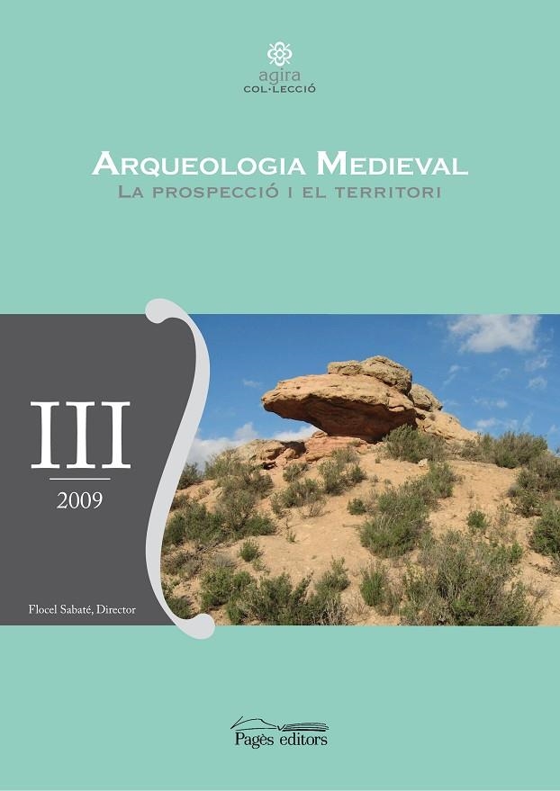 Arqueologia medieval. La prospecció i el territori | 9788499750705 | Sabaté, Flocel (Director) | Llibres.cat | Llibreria online en català | La Impossible Llibreters Barcelona