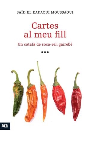 Cartes al meu fill | 9788415224051 | El Kadaoui Moussaoui, Saïd | Llibres.cat | Llibreria online en català | La Impossible Llibreters Barcelona