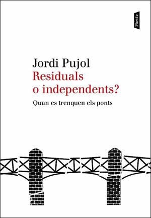 Residuals o independents? | 9788498091885 | Pujol, Jordi | Llibres.cat | Llibreria online en català | La Impossible Llibreters Barcelona