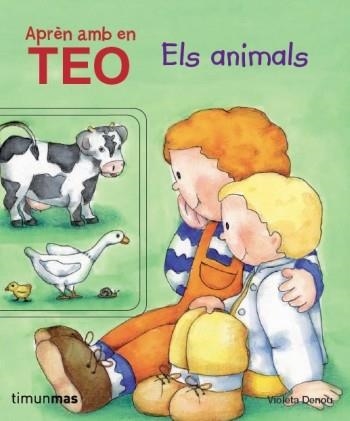 Aprèn amb en Teo. Els animals | 9788499324302 | Denou, Violeta | Llibres.cat | Llibreria online en català | La Impossible Llibreters Barcelona