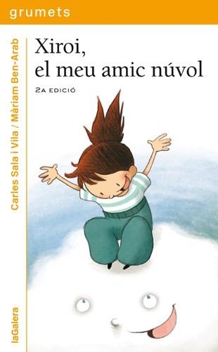 Xiroi, el meu amic núvol | 9788424635909 | Carles Sala i Vila\Màriam Ben-Arab (il·lustr.) | Llibres.cat | Llibreria online en català | La Impossible Llibreters Barcelona