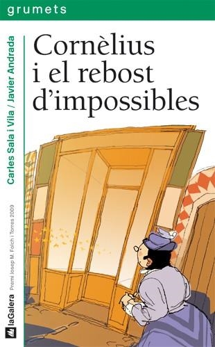 Cornèlius i el rebost d'impossibles | 9788424636760 | Carles Sala i Vila | Llibres.cat | Llibreria online en català | La Impossible Llibreters Barcelona