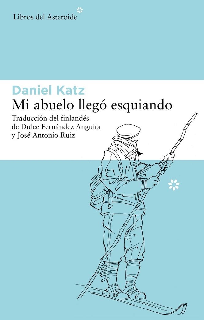 Mi abuelo llegó esquiando | 9788492663415 | Katz, Daniel | Llibres.cat | Llibreria online en català | La Impossible Llibreters Barcelona