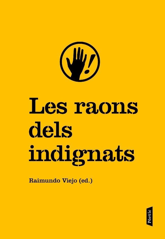 Les raons dels indignats | 9788498091915 | Viejo Viñas, Raimundo | Llibres.cat | Llibreria online en català | La Impossible Llibreters Barcelona