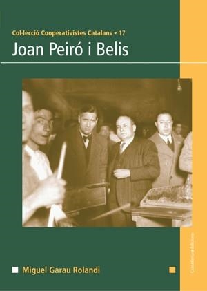 Joan Peiró i Belis | 9788497918909 | Garau Rolandi, Miguel | Llibres.cat | Llibreria online en català | La Impossible Llibreters Barcelona