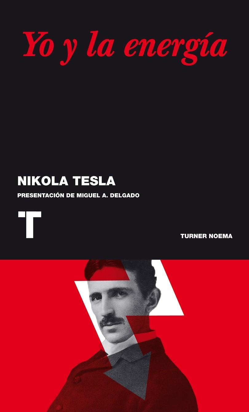 Yo y la energía | 9788475062938 | Tesla, Nikola | Llibres.cat | Llibreria online en català | La Impossible Llibreters Barcelona