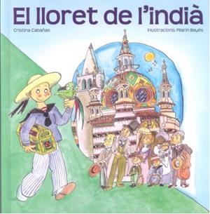 El lloret de l'indià | 9788499790459 | Cabañas, Cristina | Llibres.cat | Llibreria online en català | La Impossible Llibreters Barcelona