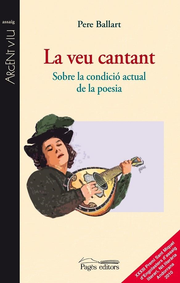 La veu cantant. Sobre la condició actual de la poesia | 9788499750804 | Ballart, Pere | Llibres.cat | Llibreria online en català | La Impossible Llibreters Barcelona