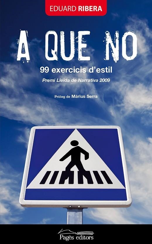 A que no. 99 exercicis d'estil | 9788499751252 | Ribera, Eduard | Llibres.cat | Llibreria online en català | La Impossible Llibreters Barcelona