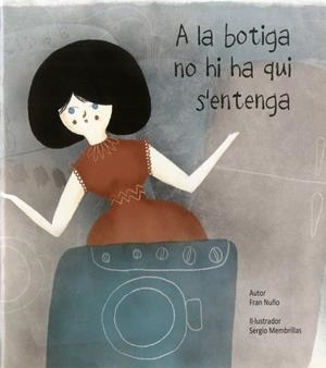 A la botiga no hi ha qui s'entenga | 9788481319156 | Nuño, Fran | Llibres.cat | Llibreria online en català | La Impossible Llibreters Barcelona