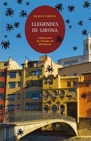 Llegendes de Girona | 9788498833294 | Girona, Ramon | Llibres.cat | Llibreria online en català | La Impossible Llibreters Barcelona