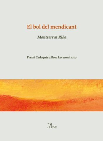 El bol del mendicant | 9788475882499 | Riba, Montserrat | Llibres.cat | Llibreria online en català | La Impossible Llibreters Barcelona