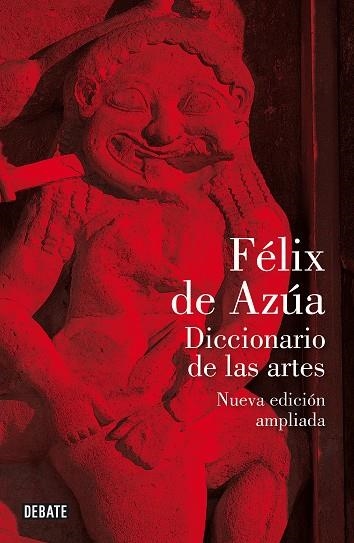 Diccionario de las artes. Nueva edición ampliada | 9788499920030 | Azúa, Félix de  | Llibres.cat | Llibreria online en català | La Impossible Llibreters Barcelona