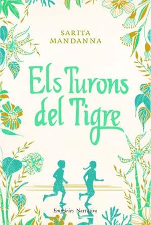 Els Turons del Tigre  | 9788497877244 | Mandanna, Sarita | Llibres.cat | Llibreria online en català | La Impossible Llibreters Barcelona