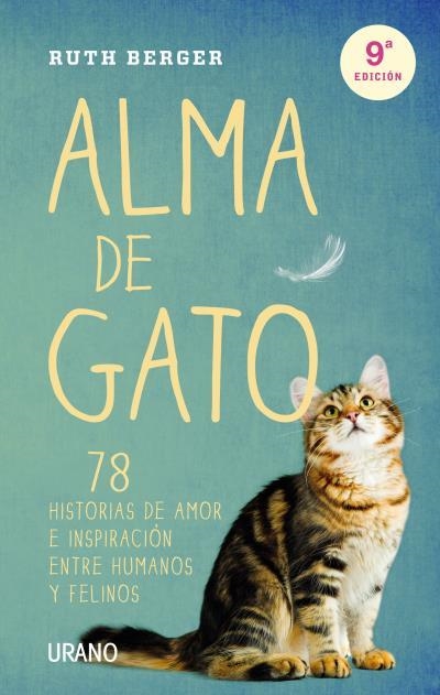 Alma de gato. 78 historias de amor e inspiración entre humanos y felinos | 9788479537838 | Berger, Ruth | Llibres.cat | Llibreria online en català | La Impossible Llibreters Barcelona