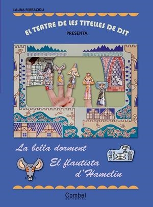 El teatre de titelles de dit presenta...La bella dorment / El flautista d'Hamelín | 9788498255652 | Ferracioli, Laura | Llibres.cat | Llibreria online en català | La Impossible Llibreters Barcelona