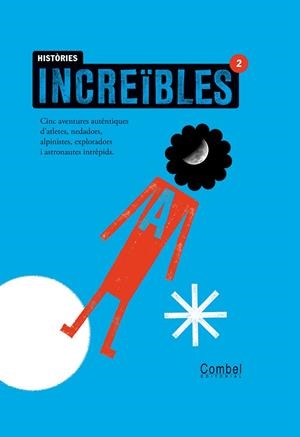 Històries increïbles (2) | 9788498255812 | Ganges, Montserrat; Pla, Imma | Llibres.cat | Llibreria online en català | La Impossible Llibreters Barcelona