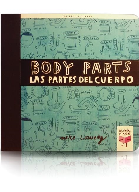 Body parts / Las partes del cuerpo (edición bilingüe) | 9788493727383 | Lowery, Mike | Llibres.cat | Llibreria online en català | La Impossible Llibreters Barcelona