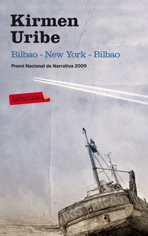 Bilbao - New York - Bilbao | 9788499302867 | Uribe, Kirmen | Llibres.cat | Llibreria online en català | La Impossible Llibreters Barcelona