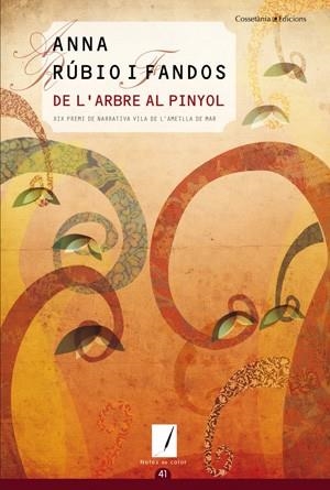 De l'arbre al pinyol | 9788497918794 | Rúbio i Fanos, Anna | Llibres.cat | Llibreria online en català | La Impossible Llibreters Barcelona