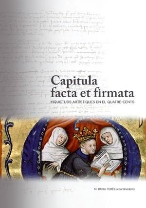 Capitula facta et firmata | 9788497916547 | Terés, M. Rosa (coordinadora) | Llibres.cat | Llibreria online en català | La Impossible Llibreters Barcelona