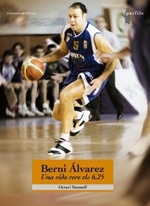 Berni Álvarez | 9788497918718 | Saumell, Octavi | Llibres.cat | Llibreria online en català | La Impossible Llibreters Barcelona