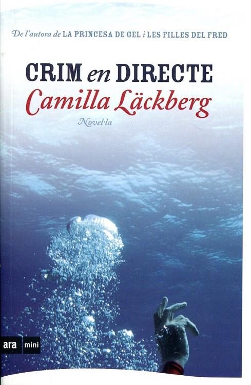 Crim en directe | 9788493905507 | Läckber, Camilla | Llibres.cat | Llibreria online en català | La Impossible Llibreters Barcelona