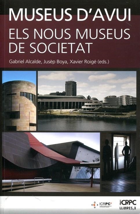 Museus d'avui. Els museu de societat | 9788499840871 | Diversos | Llibres.cat | Llibreria online en català | La Impossible Llibreters Barcelona