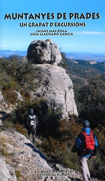 Muntanyes de Prades. Un grapat d'excursions | 9788415075400 | Mas Roca, Jaume; Llaurado Garcia, Coia | Llibres.cat | Llibreria online en català | La Impossible Llibreters Barcelona