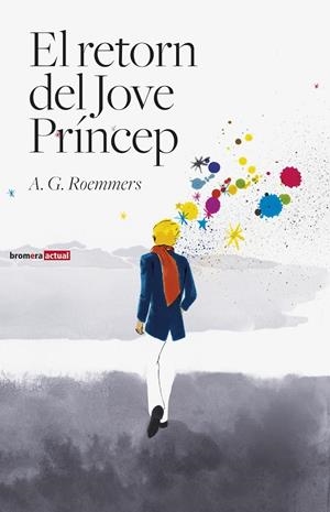 El retorn del Jove Príncep | 9788498247824 | Roemmers, A.G. | Llibres.cat | Llibreria online en català | La Impossible Llibreters Barcelona