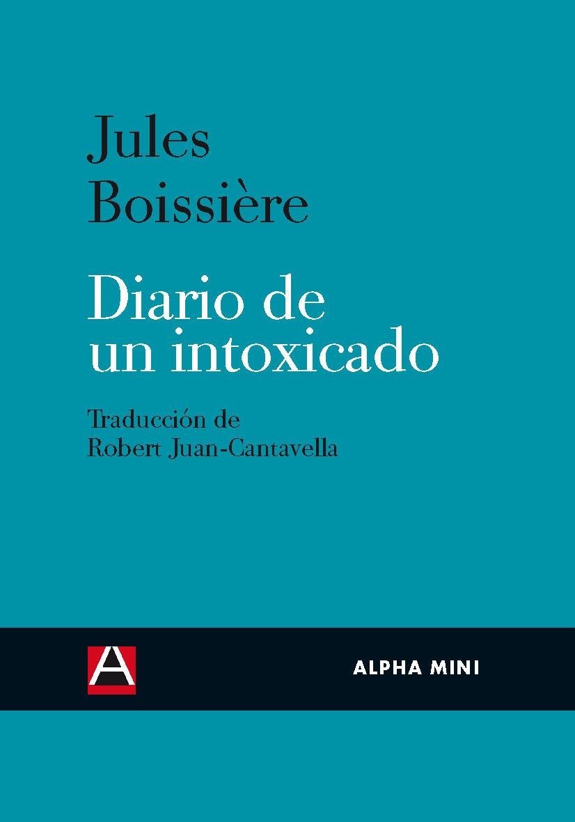 DIARIO DE UN INTOXICADO | 9788492837243 | JULUES BOISSIÈRE | Llibres.cat | Llibreria online en català | La Impossible Llibreters Barcelona