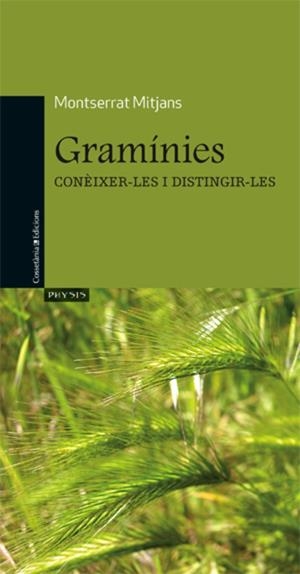 Gramínies. Conèixer-les i distingir-les | 9788497918862 | Mitjans, Montserrat | Llibres.cat | Llibreria online en català | La Impossible Llibreters Barcelona