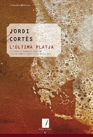 L'última platja | 9788497918848 | Cortès, Jordi | Llibres.cat | Llibreria online en català | La Impossible Llibreters Barcelona