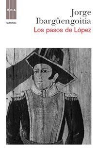 Los pasos de López | 9788490060353 | Ibargüengoitia, Jorge | Llibres.cat | Llibreria online en català | La Impossible Llibreters Barcelona