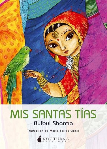 Mis santas tías | 9788493801342 | Sharma, Bulbul | Llibres.cat | Llibreria online en català | La Impossible Llibreters Barcelona