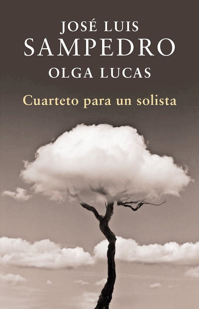 Cuarteto para un solista | 9788401340000 | Sampedro, José Luis; Lucas, Olga | Llibres.cat | Llibreria online en català | La Impossible Llibreters Barcelona