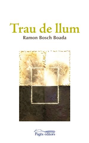 Trau de llum | 9788499750859 | Bosch, Ramon | Llibres.cat | Llibreria online en català | La Impossible Llibreters Barcelona