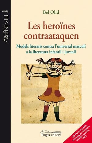 Les heroïnes contraataquen | 9788499751122 | Olid, Bel | Llibres.cat | Llibreria online en català | La Impossible Llibreters Barcelona