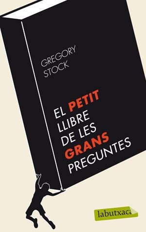 El petit llibre de les grans preguntes | 9788499303253 | Stock, Gregory | Llibres.cat | Llibreria online en català | La Impossible Llibreters Barcelona