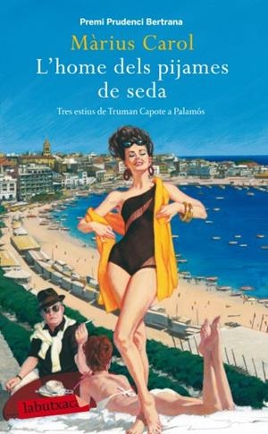 L'home dels pijames de seda | 9788499302997 | Carol, Màrius | Llibres.cat | Llibreria online en català | La Impossible Llibreters Barcelona