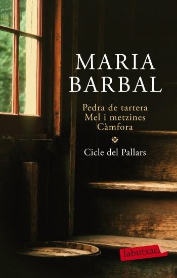 Cicle del Pallars. Pedra de Tartera. Mel i metzines. Càmfora | 9788499302966 | Barbal, Maria | Llibres.cat | Llibreria online en català | La Impossible Llibreters Barcelona